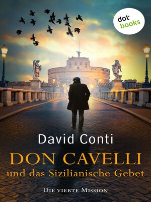 cover image of Don Cavelli und das Sizilianische Gebet – Die vierte Mission
